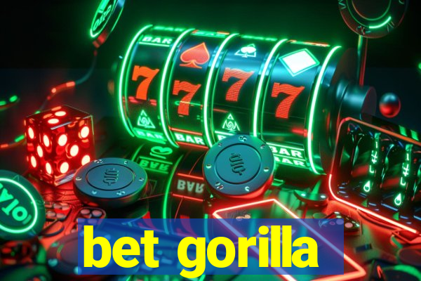 bet gorilla